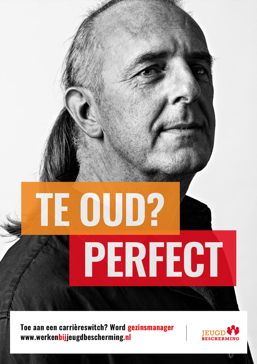 Arbeidsmarkt campagne Jeugdbescherming Amsterdam - Te oud? Perfect. 